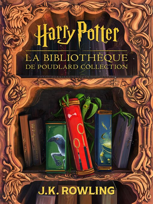 Title details for La Bibliothèque de Poudlard Collection by J. K. Rowling - Wait list